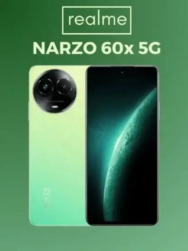 Realme’s Power-Packed Narzo 60x 5G Unleash the Speed!