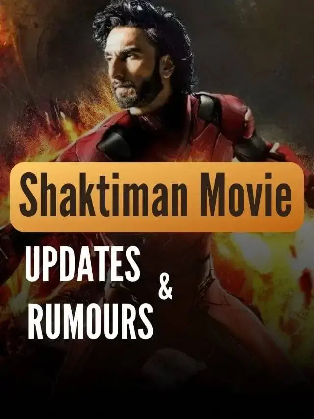 Shaktiman Movie Update and Rumours You Should know