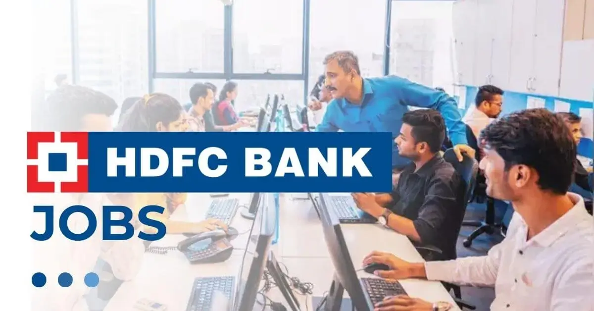 HDFC BANK Jobs For various Posts